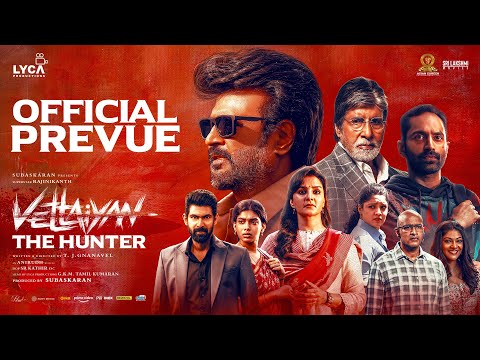 Video Vettaiyan The Hunter Preview Rajinikanth Amitabh Bachchan